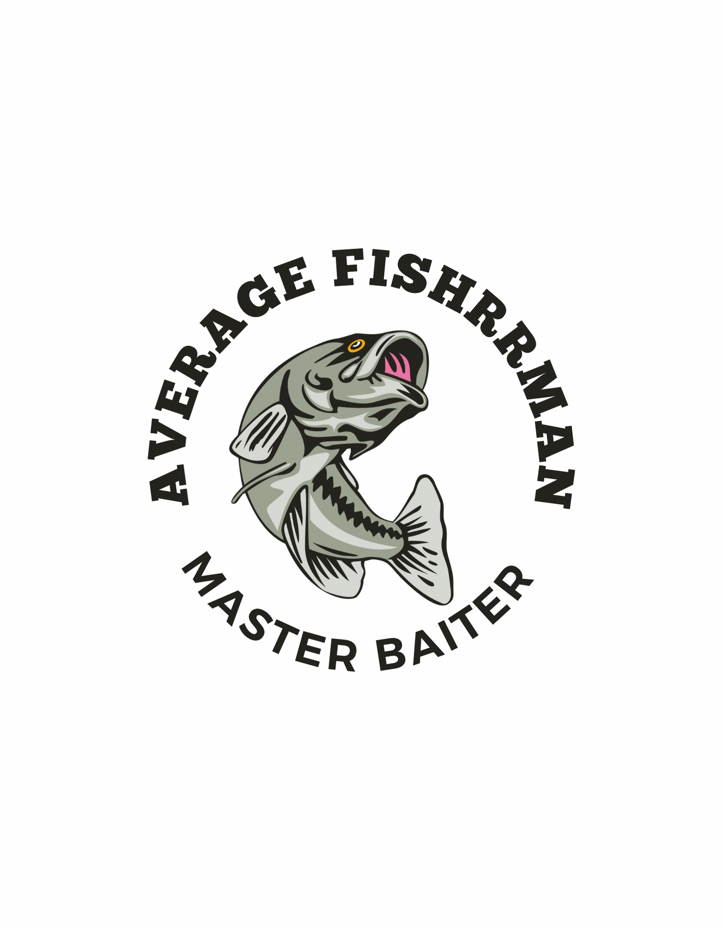 Average Fisherman, Master Baiter Tee